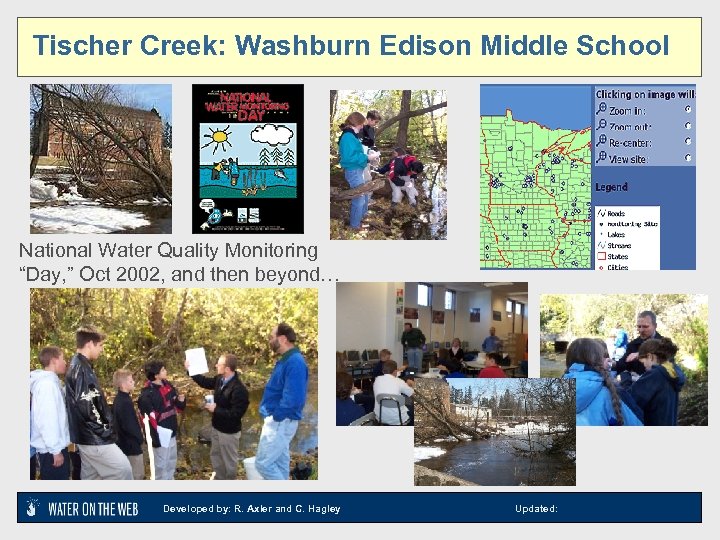 Tischer Creek: Washburn Edison Middle School National Water Quality Monitoring “Day, ” Oct 2002,