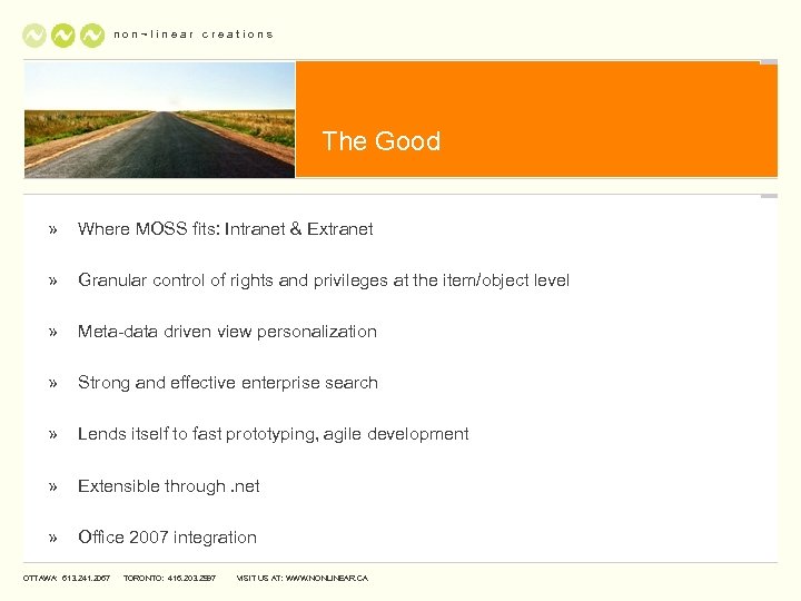 non~linear creations The Good » Where MOSS fits: Intranet & Extranet » Granular control