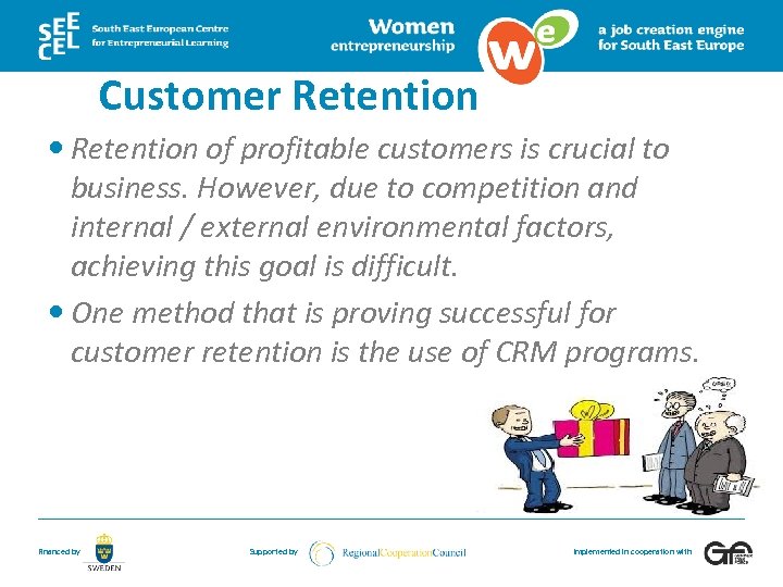 Customer Retention of profitable customers is crucial to business. However, due to competition and