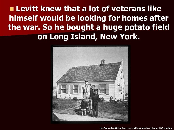 n Levitt knew that a lot of veterans like himself would be looking for