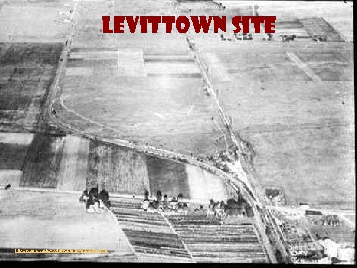 Levittown Site http: //tigger. uic. edu/~pbhales/Levittown/building. html 