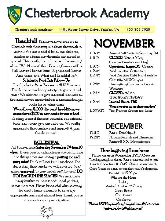 Chesterbrook Academy 4401 Roger Stover Drive, Fairfax, VA Thankful! That is what we are