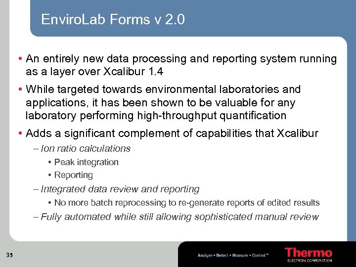 Enviro. Lab Forms v 2. 0 • An entirely new data processing and reporting