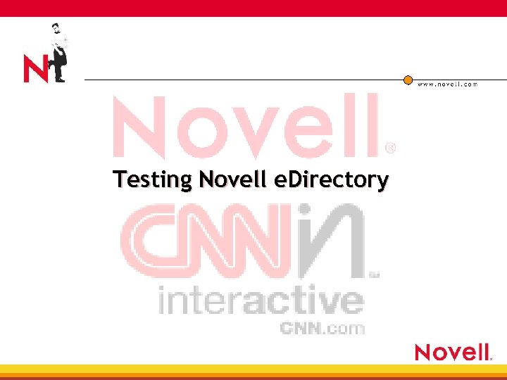 Testing Novell e. Directory 