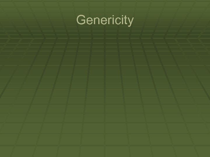 Genericity 