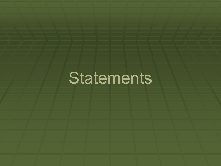 Statements 