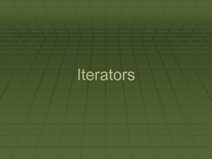 Iterators 
