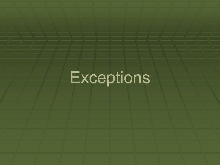 Exceptions 