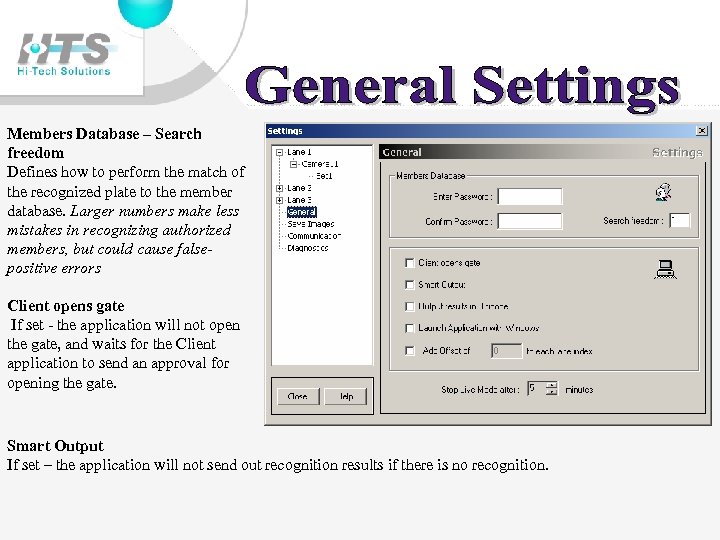 Members Database – Search freedom Defines how to perform the match of the recognized