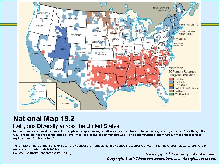 National Map 19. 2 Religious Diversity across the United States In most counties, at