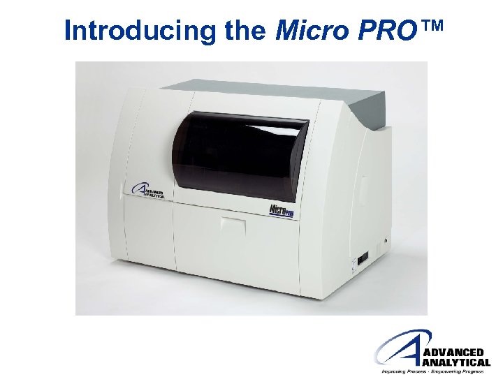 Introducing the Micro PRO™ 