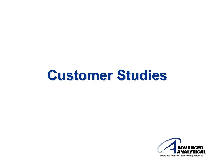 Customer Studies 