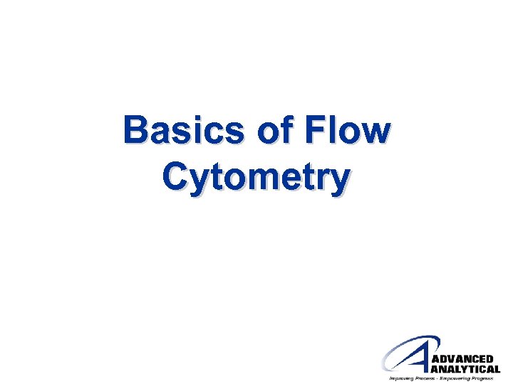 Basics of Flow Cytometry 