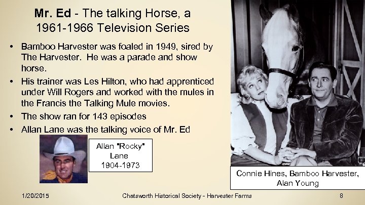 Mr. Ed - The talking Horse, a 1961 -1966 Television Series • Bamboo Harvester