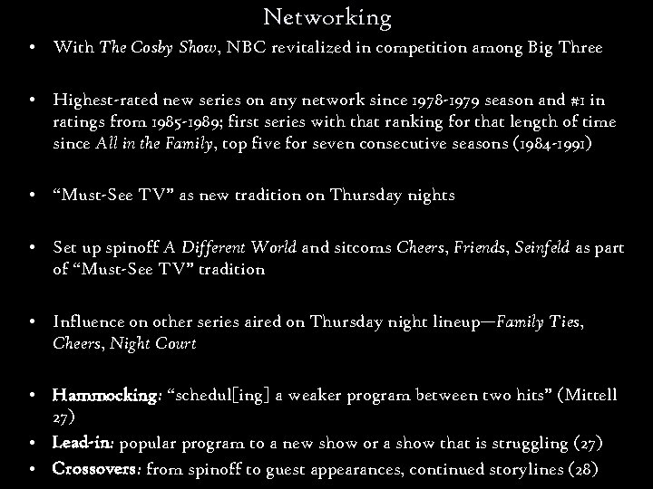 Networking • With The Cosby Show, NBC revitalized in competition among Big Three •