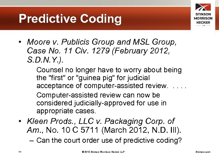 Predictive Coding • Moore v. Publicis Group and MSL Group, Case No. 11 Civ.