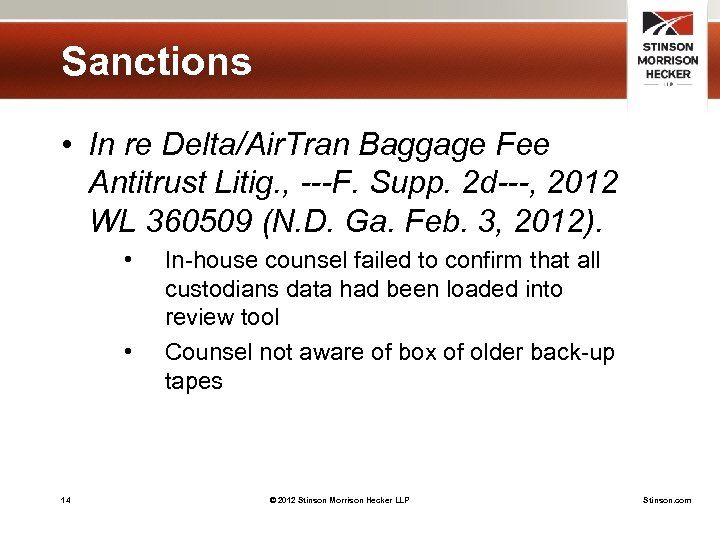 Sanctions • In re Delta/Air. Tran Baggage Fee Antitrust Litig. , ---F. Supp. 2