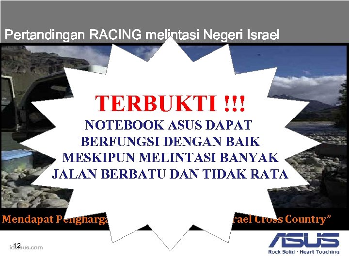 Pertandingan RACING melintasi Negeri Israel TERBUKTI !!! NOTEBOOK ASUS DAPAT BERFUNGSI DENGAN BAIK MESKIPUN