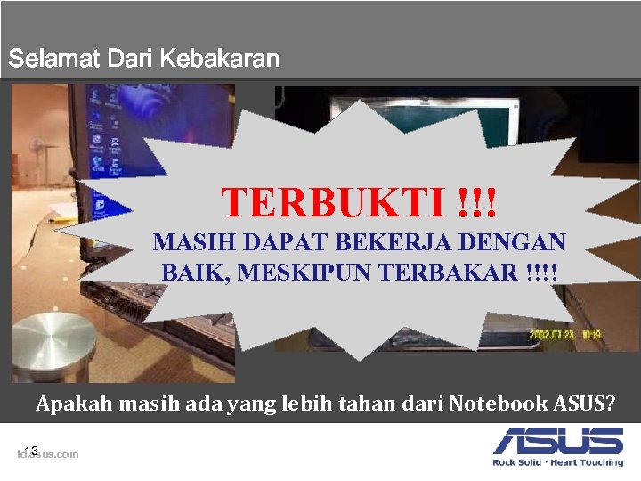 Selamat Dari Kebakaran TERBUKTI !!! MASIH DAPAT BEKERJA DENGAN BAIK, MESKIPUN TERBAKAR !!!! Apakah