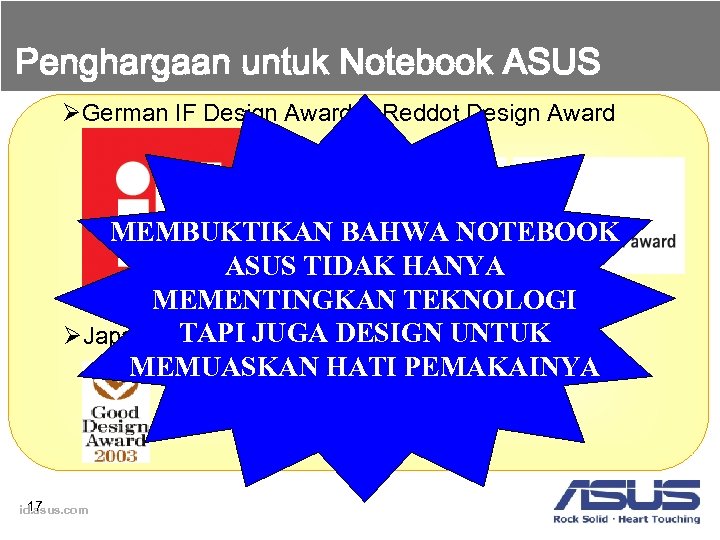 Penghargaan untuk Notebook ASUS ØGerman IF Design Award & Reddot Design Award MEMBUKTIKAN BAHWA
