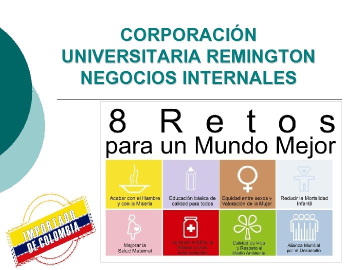 CORPORACIÓN UNIVERSITARIA REMINGTON NEGOCIOS INTERNALES 