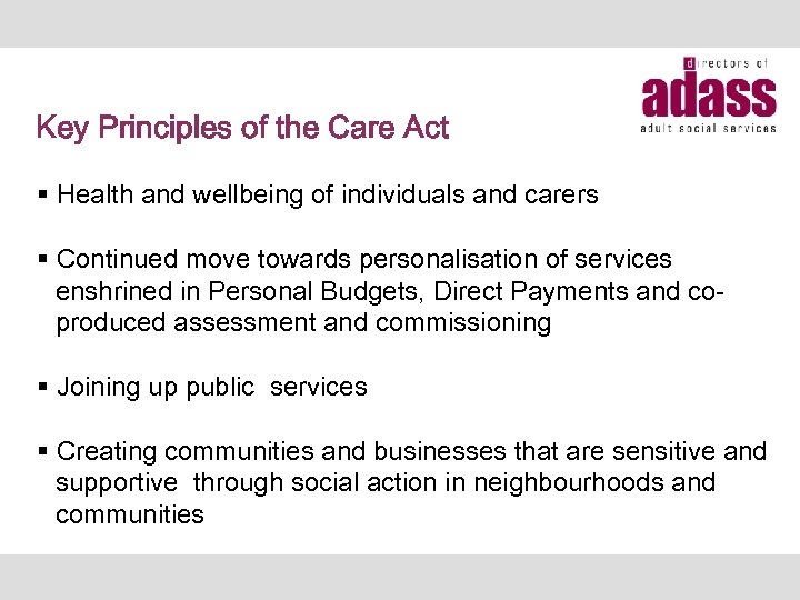 Key Principles of the Care Act § Health and wellbeing of individuals and carers