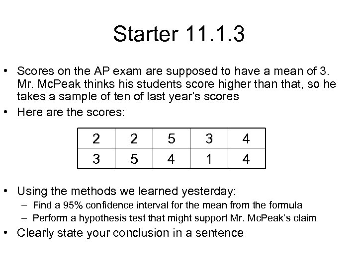 Starter 11. 1. 3 • Scores on the AP exam are supposed to have