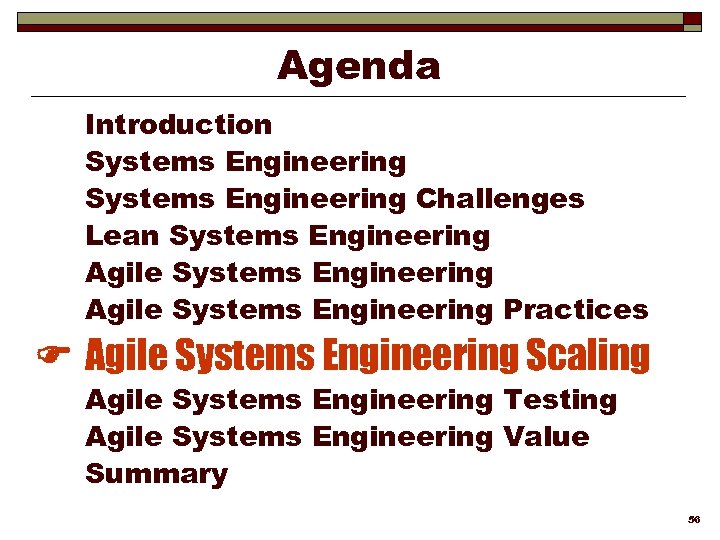 Agenda Introduction Systems Engineering Challenges Lean Systems Engineering Agile Systems Engineering Practices Agile Systems