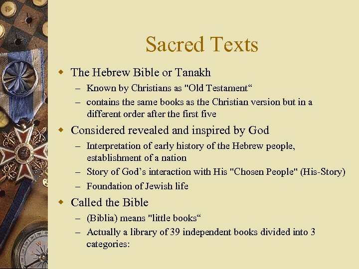 Sacred Texts w The Hebrew Bible or Tanakh – Known by Christians as 