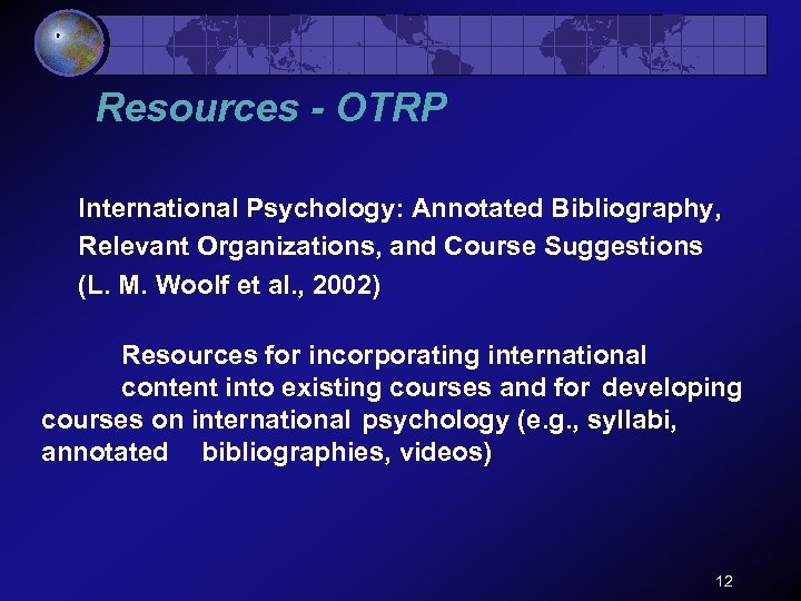 Resources - OTRP International Psychology: Annotated Bibliography, Relevant Organizations, and Course Suggestions (L. M.