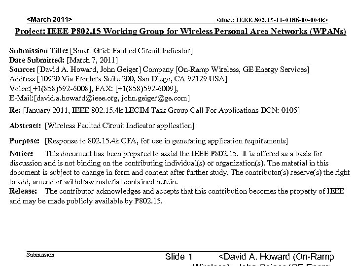 <March 2011> <doc. : IEEE 802. 15 -11 -0186 -00 -004 k> Project: IEEE