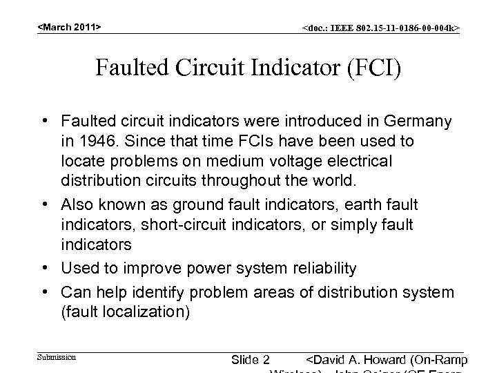 <March 2011> <doc. : IEEE 802. 15 -11 -0186 -00 -004 k> Faulted Circuit