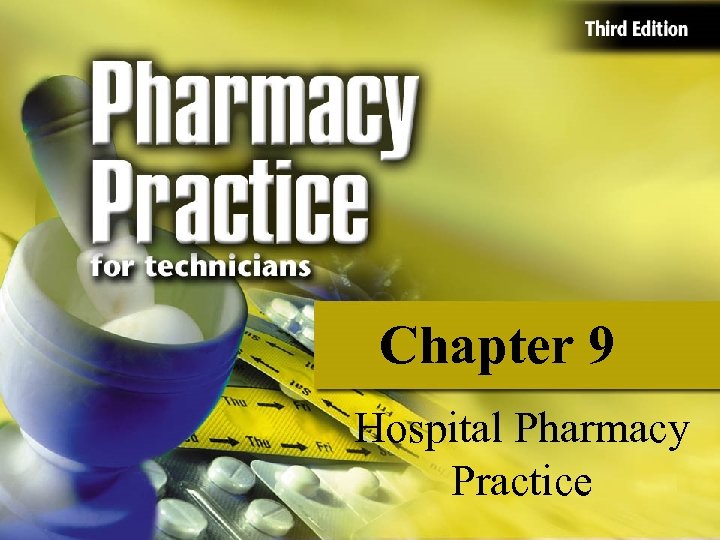 Chapter 9 Hospital Pharmacy Practice 
