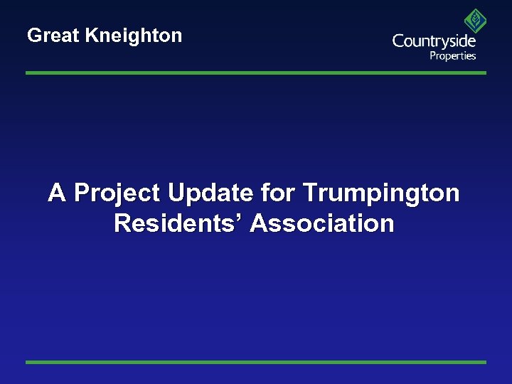 Great Kneighton A Project Update for Trumpington Residents’ Association 