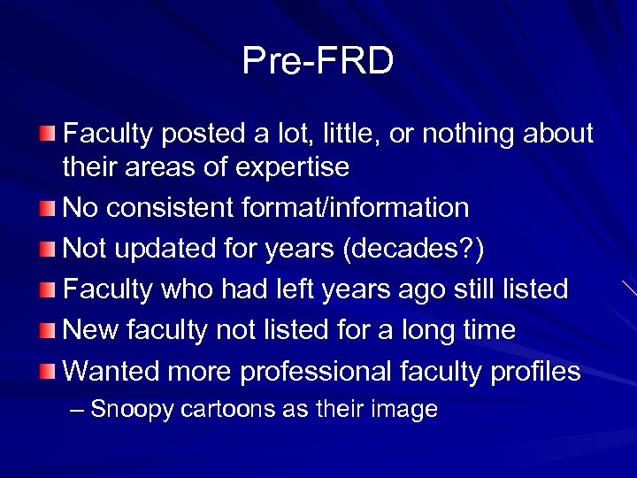 Pre-FRD Faculty posted a lot, little, or nothing about their areas of expertise No