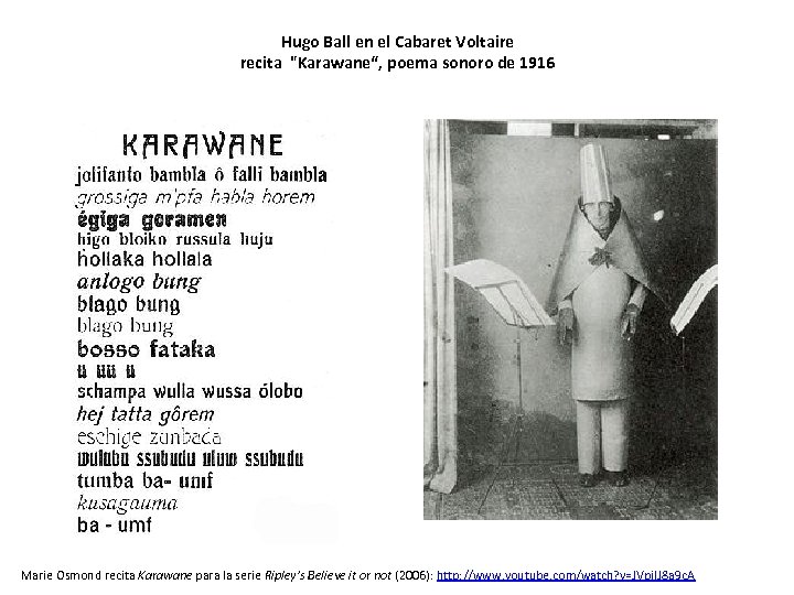 Hugo Ball en el Cabaret Voltaire recita 