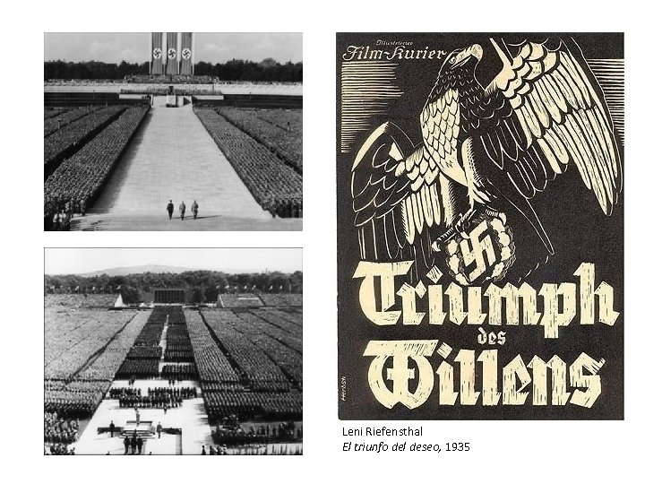 Leni Riefensthal El triunfo del deseo, 1935 