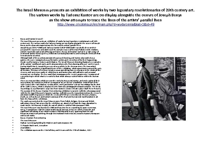 The Israel Museum presents an exhibition of works by two legendary revolutionaries of 20