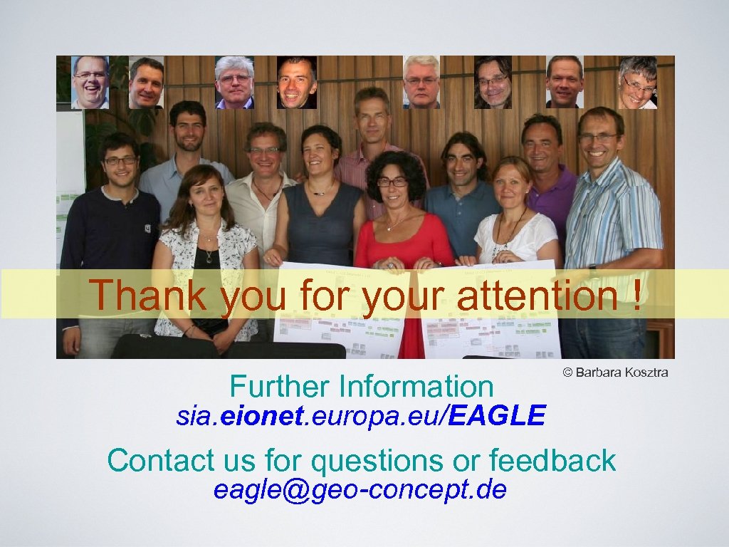 Thank you for your attention ! Further Information © Barbara Kosztra sia. eionet. europa.