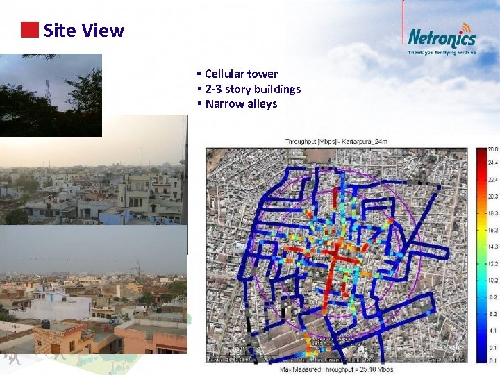 49 Site View § Cellular tower § 2 -3 story buildings § Narrow alleys