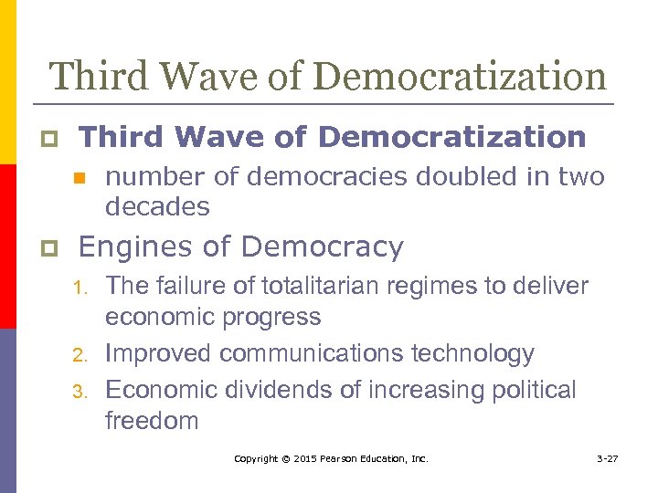 Third Wave of Democratization p Third Wave of Democratization n p number of democracies