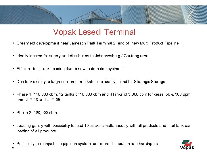Vopak Lesedi Terminal • Greenfield development near Jameson Park Terminal 2 (end of) new