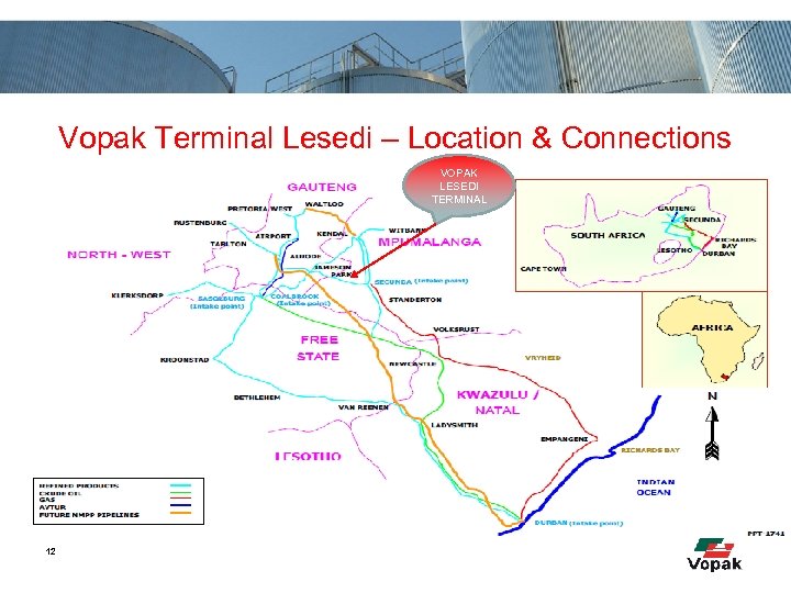 Vopak Terminal Lesedi – Location & Connections VOPAK LESEDI TERMINAL 12 
