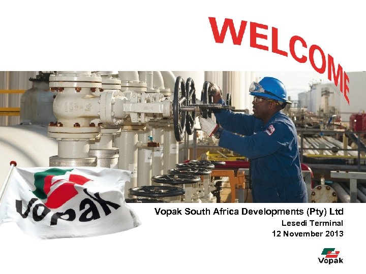Vopak South Africa Developments (Pty) Ltd Lesedi Terminal 12 November 2013 