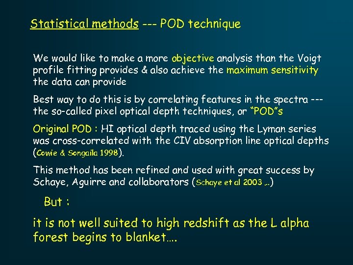 Statistical methods --- POD technique We would like to make a more objective analysis