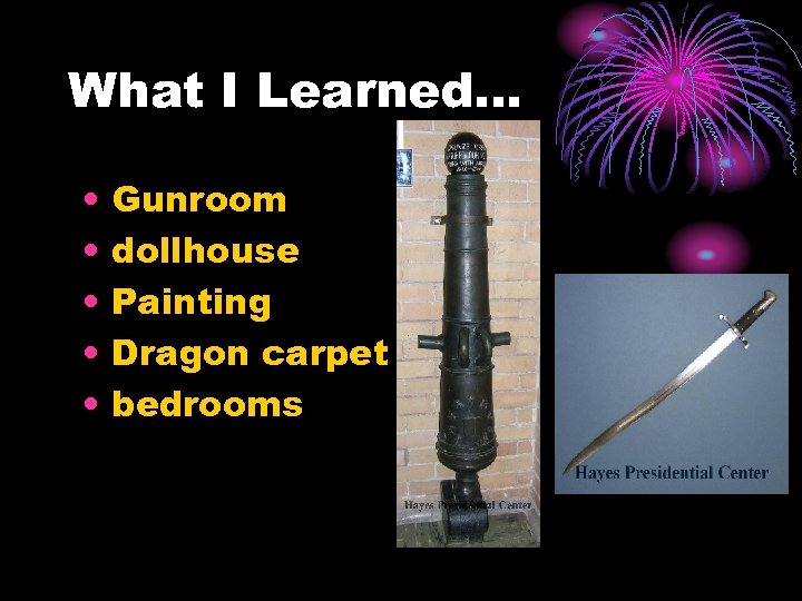 What I Learned… • • • Gunroom dollhouse Painting Dragon carpet bedrooms 