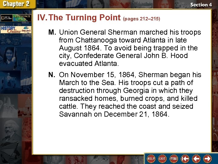 IV. The Turning Point (pages 212– 215) M. Union General Sherman marched his troops