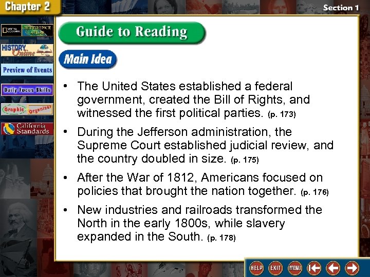  • The United States established a federal government, created the Bill of Rights,