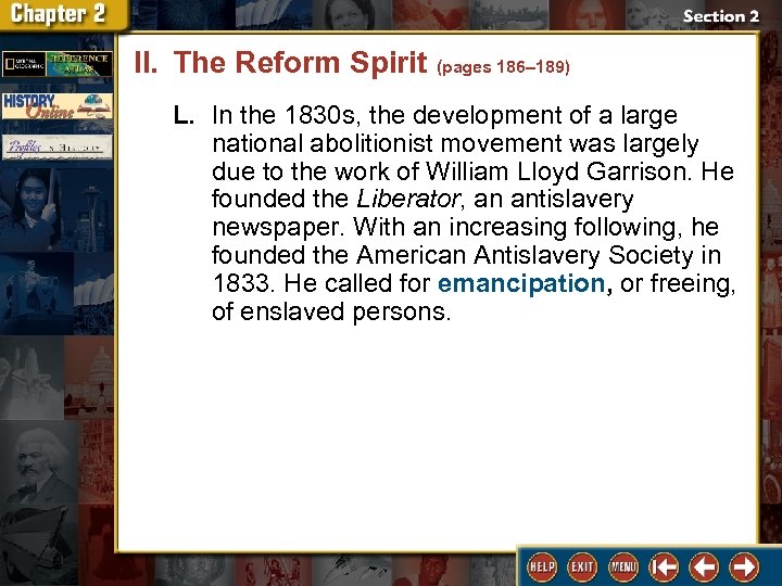 II. The Reform Spirit (pages 186– 189) L. In the 1830 s, the development