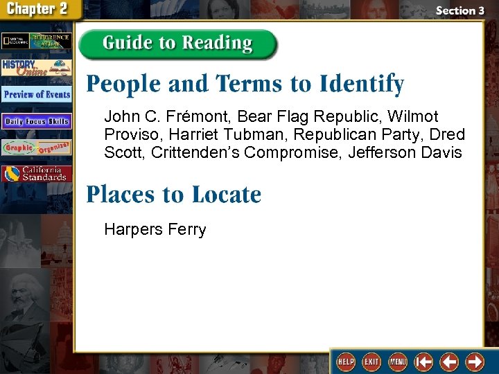 John C. Frémont, Bear Flag Republic, Wilmot Proviso, Harriet Tubman, Republican Party, Dred Scott,